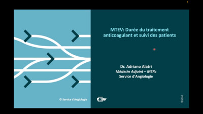 MTEV : Durée traitement anticoagulant et suivi des patients